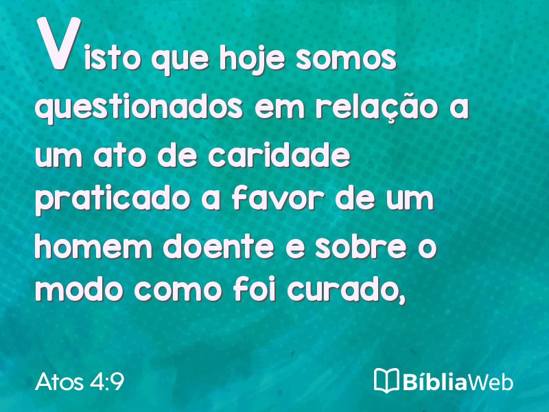 Atos 4:9 em imagem para compartilhar