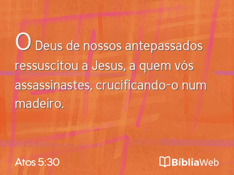Atos 5:30 em imagem para compartilhar