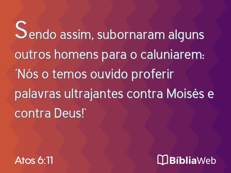 Atos 6:11 em imagem para compartilhar