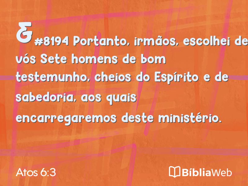 Atos 6:3 em imagem para compartilhar