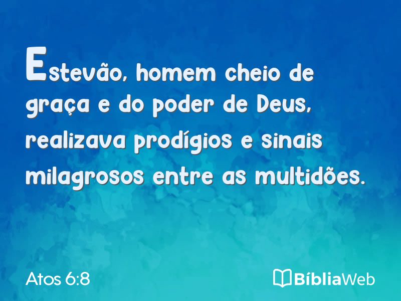 Atos 6:8 em imagem para compartilhar