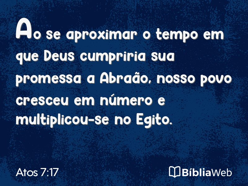 Atos 7:17 em imagem para compartilhar
