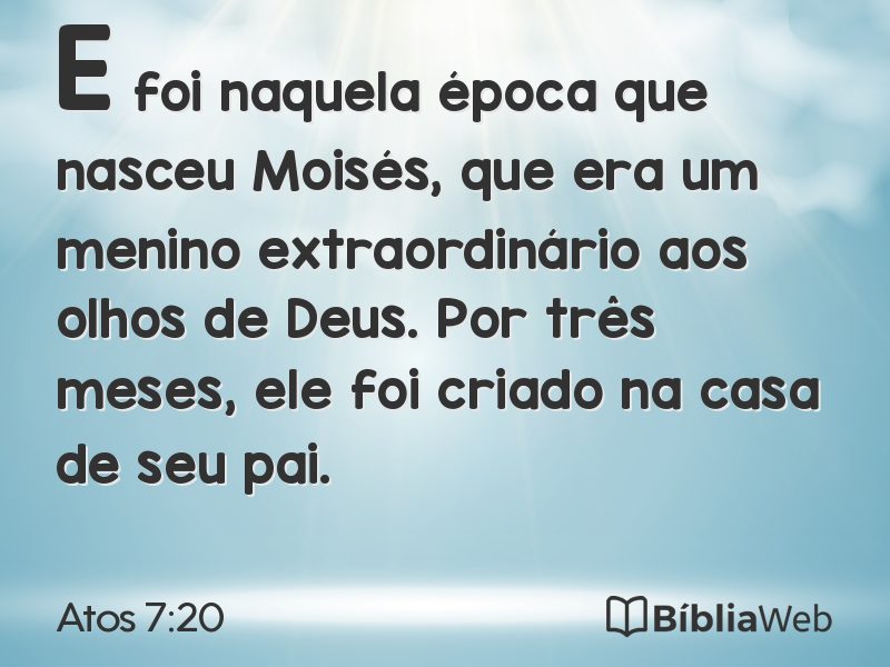 Atos 7:20 em imagem para compartilhar