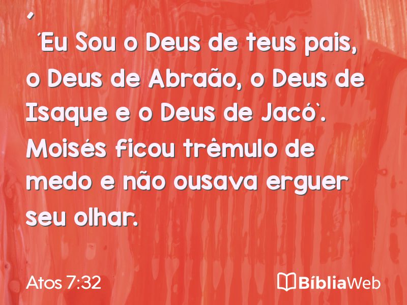 Atos 7:32 em imagem para compartilhar