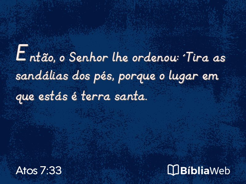 Atos 7:33 em imagem para compartilhar