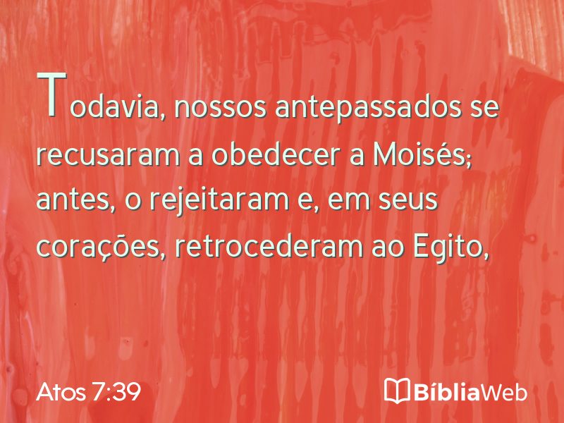 Atos 7:39 em imagem para compartilhar