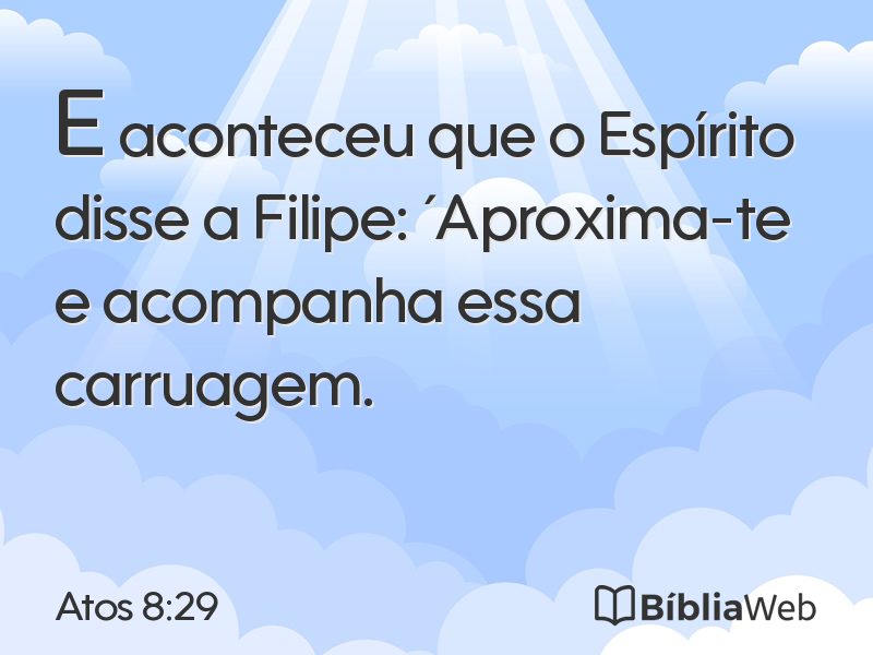 Atos 8:29 em imagem para compartilhar