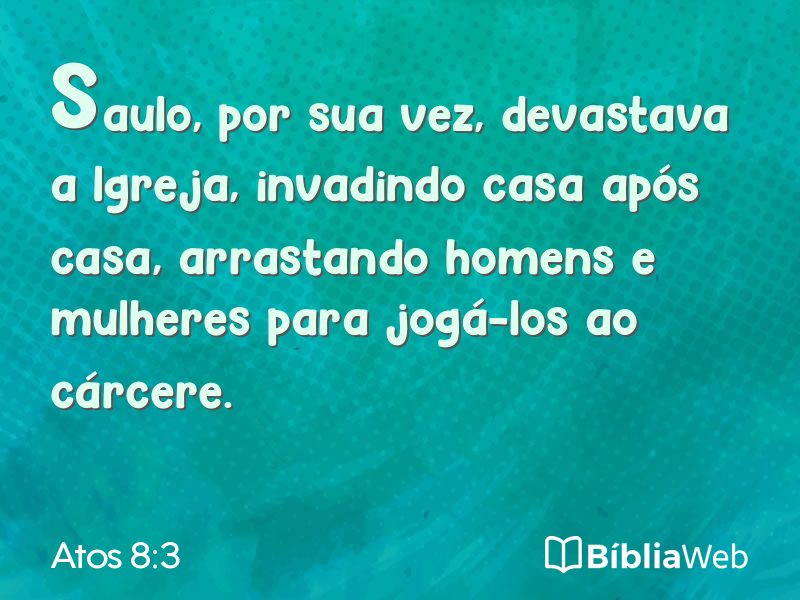 Atos 8:3 em imagem para compartilhar