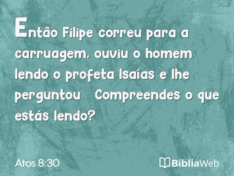 Atos 8:30 em imagem para compartilhar