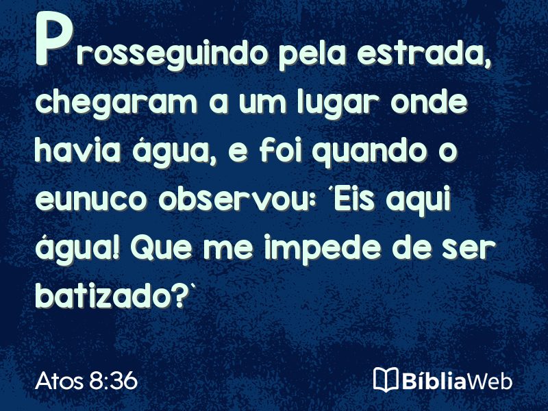 Atos 8:36 em imagem para compartilhar
