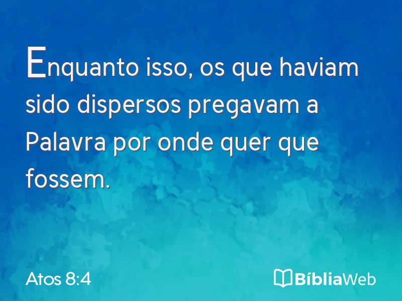 Atos 8:4 em imagem para compartilhar