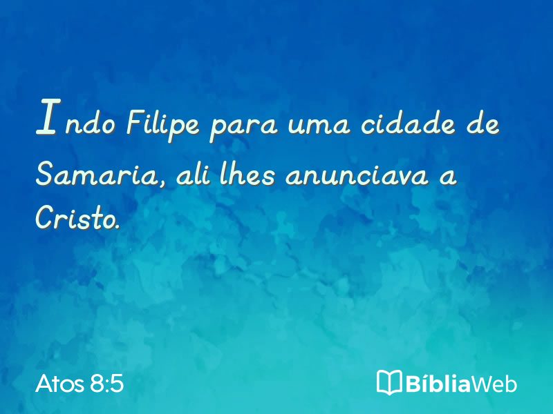 Atos 8:5 em imagem para compartilhar