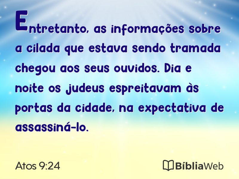 Atos 9:24 em imagem para compartilhar