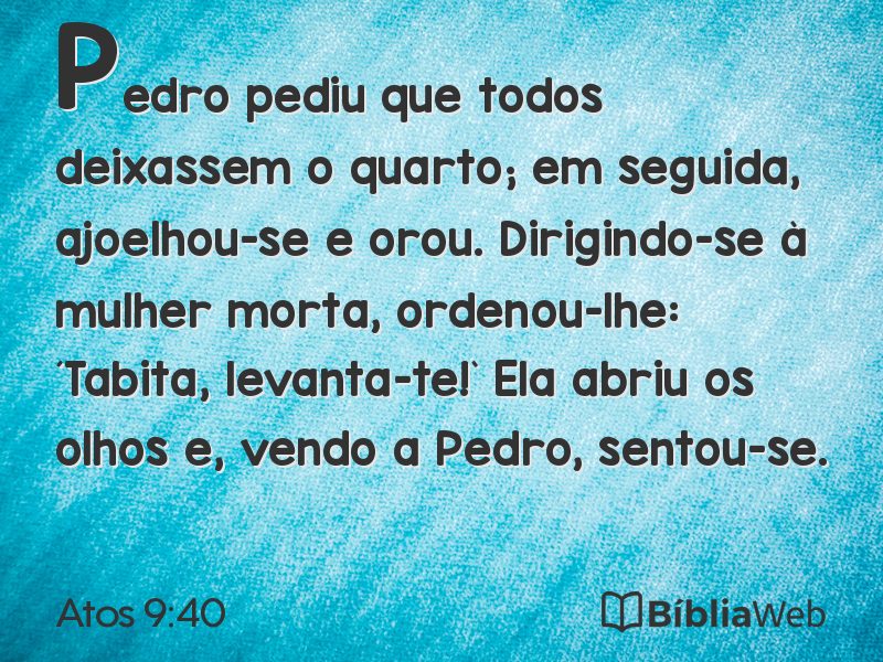 Atos 9:40 em imagem para compartilhar