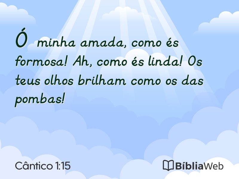 Cântico 1:15 em imagem para compartilhar