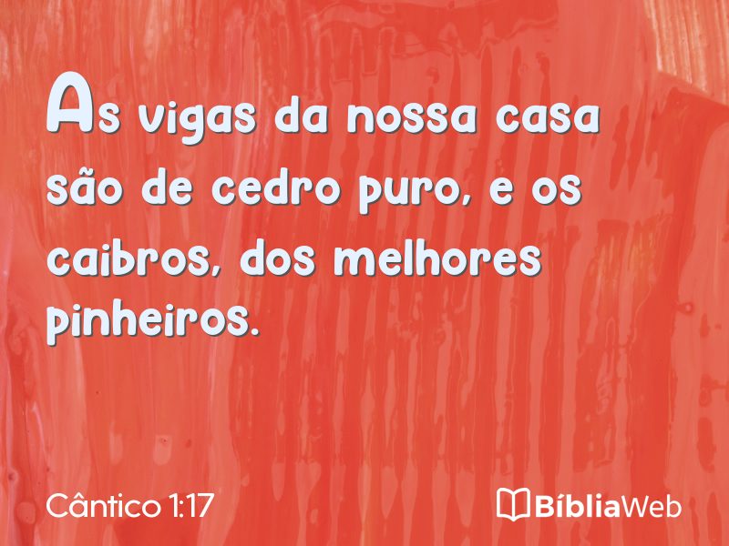 Cântico 1:17 em imagem para compartilhar