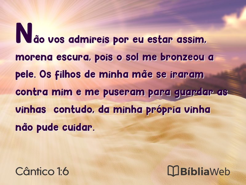 Cântico 1:6 em imagem para compartilhar