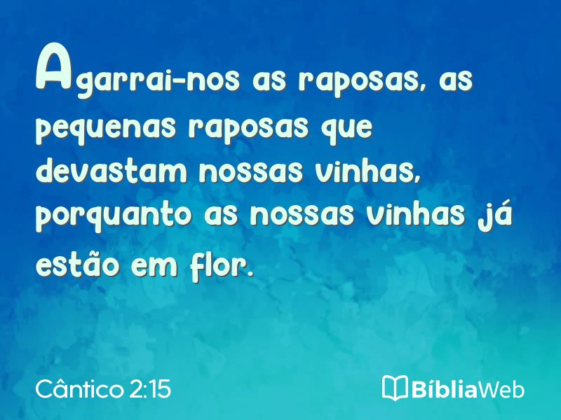 Cântico 2:15 em imagem para compartilhar