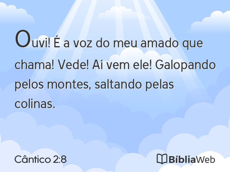 Cântico 2:8 em imagem para compartilhar