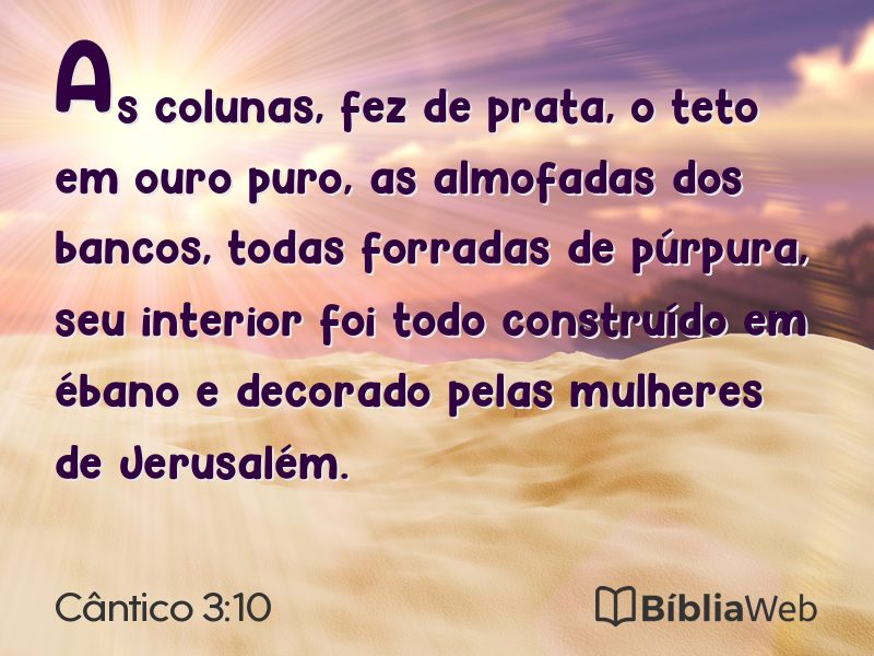 Cântico 3:10 em imagem para compartilhar