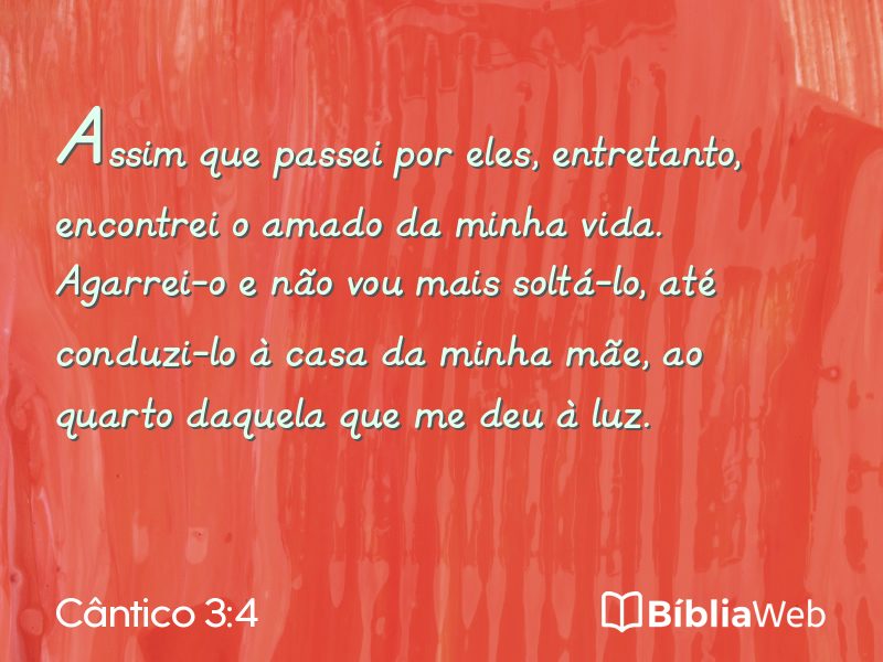 Cântico 3:4 em imagem para compartilhar