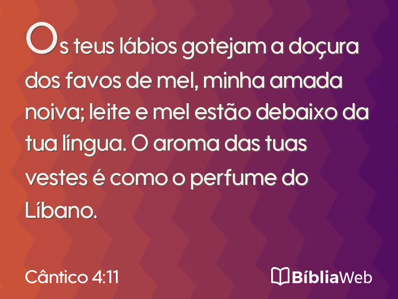 Cântico 4:11 em imagem para compartilhar