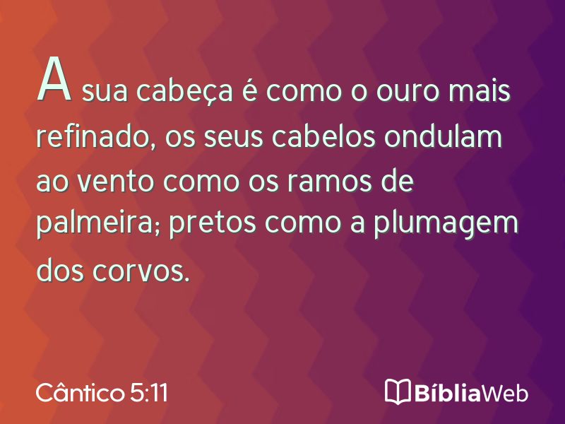 Cântico 5:11 em imagem para compartilhar