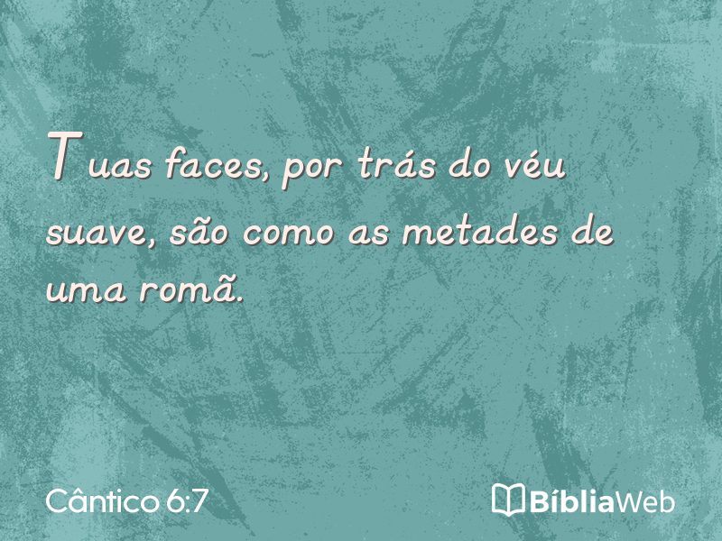 Cântico 6:7 em imagem para compartilhar