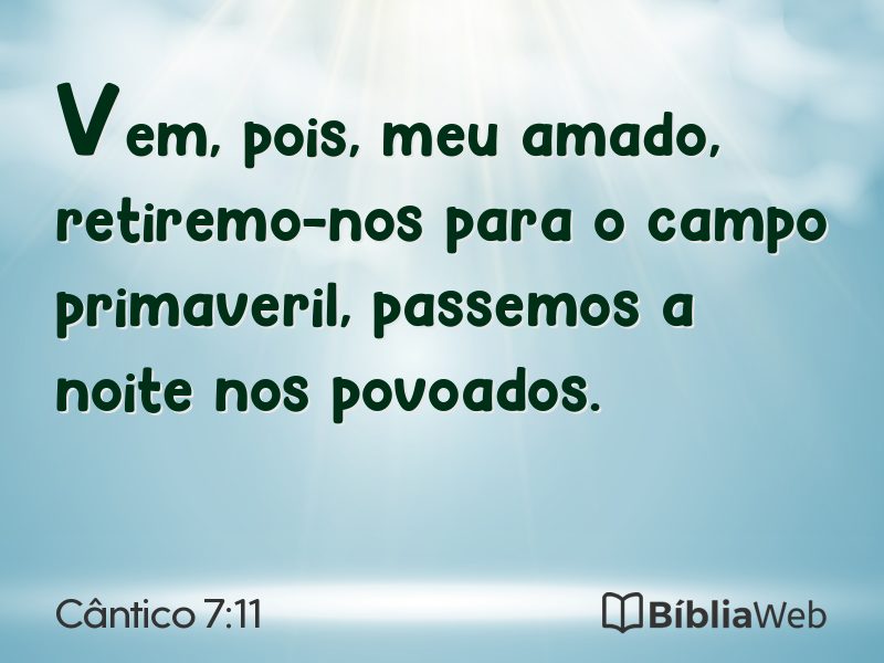 Cântico 7:11 em imagem para compartilhar