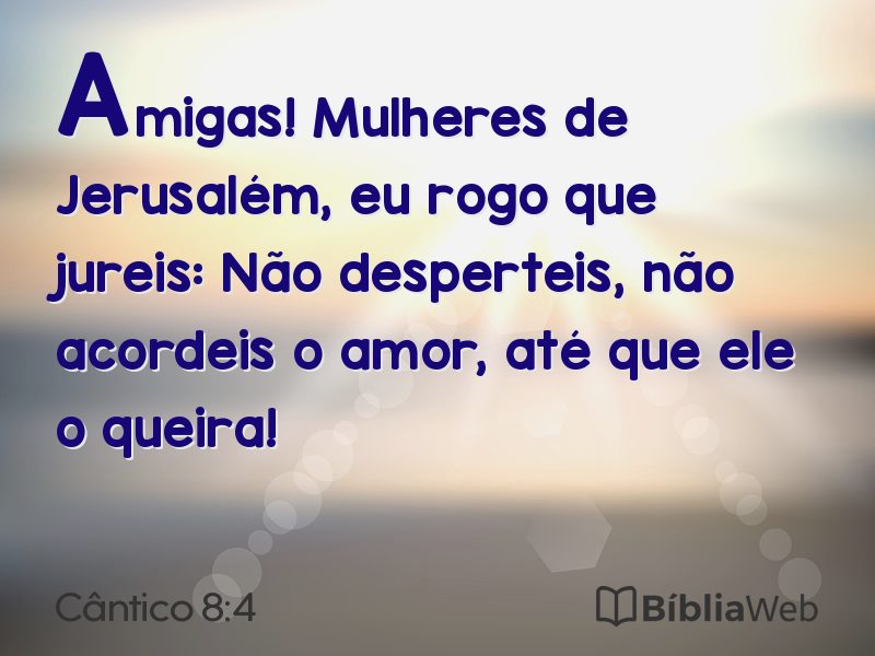 Cântico 8:4 em imagem para compartilhar