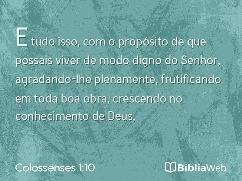 Colossenses 1:10 em imagem para compartilhar