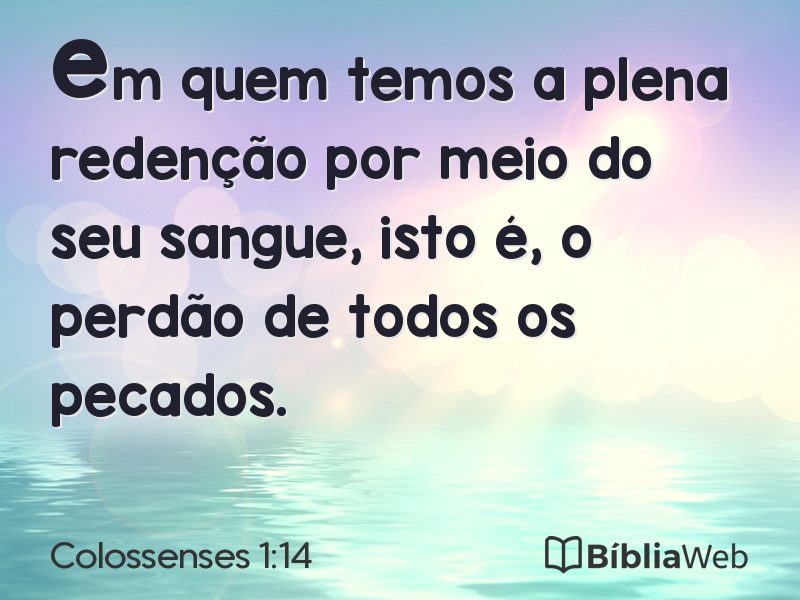 Colossenses 1:14 em imagem para compartilhar