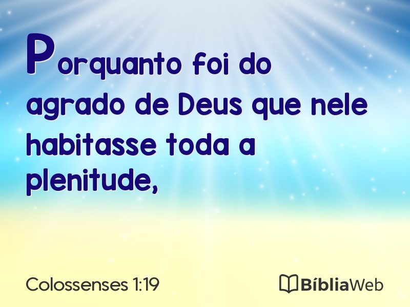 Colossenses 1:19 em imagem para compartilhar