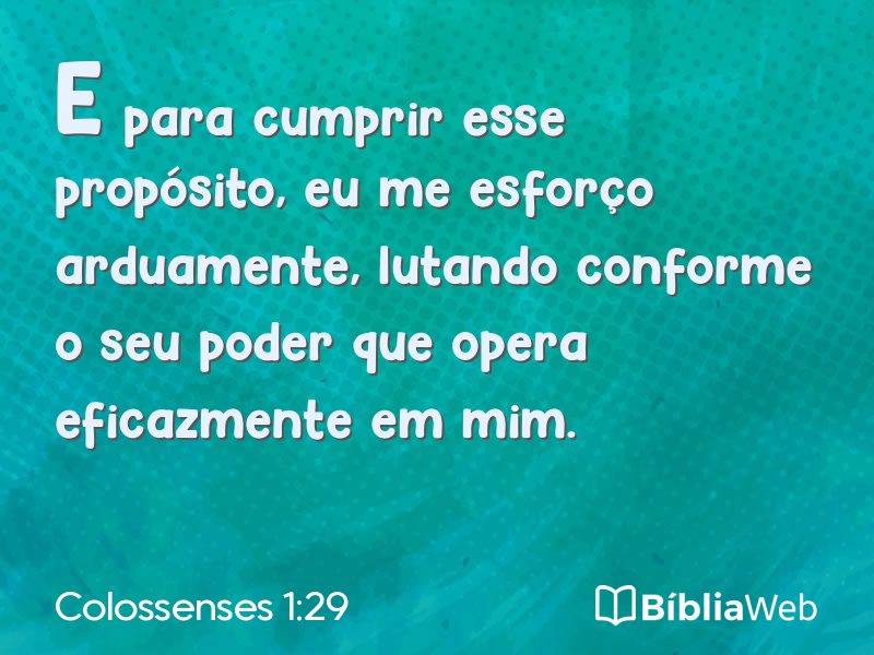 Colossenses 1:29 em imagem para compartilhar
