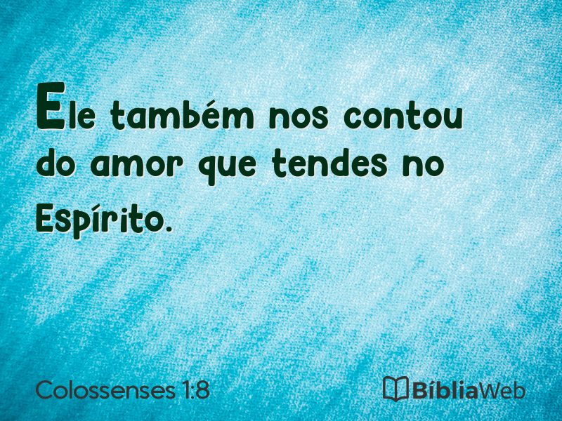 Colossenses 1:8 em imagem para compartilhar