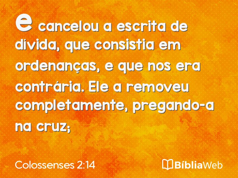 Colossenses 2:14 em imagem para compartilhar
