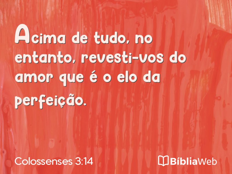 Colossenses 3:14 em imagem para compartilhar