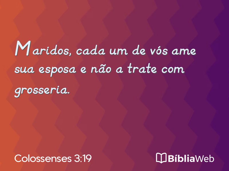 Colossenses 3:19 em imagem para compartilhar