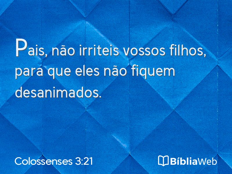 Colossenses 3:21 em imagem para compartilhar