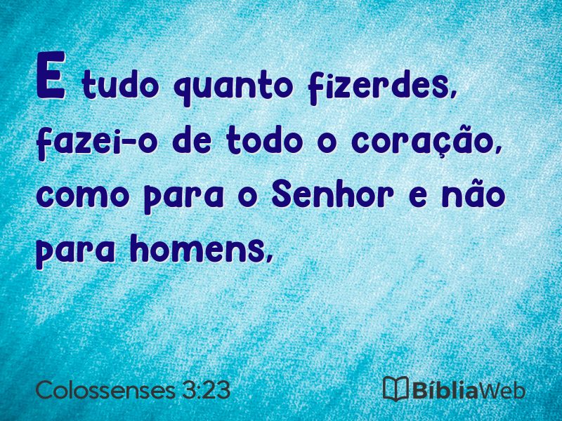 Colossenses 3:23 em imagem para compartilhar