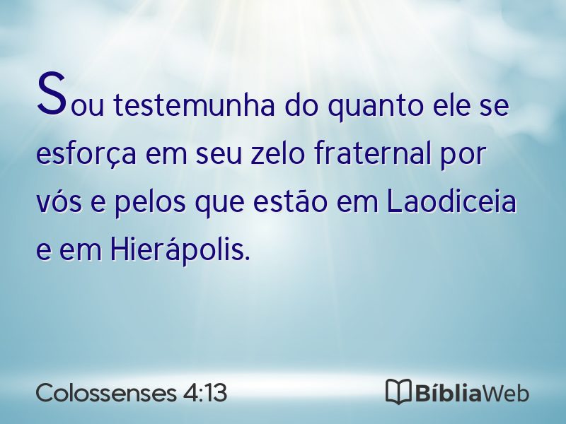 Colossenses 4:13 em imagem para compartilhar