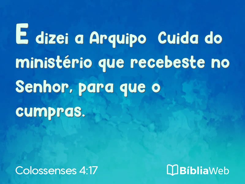 Colossenses 4:17 em imagem para compartilhar