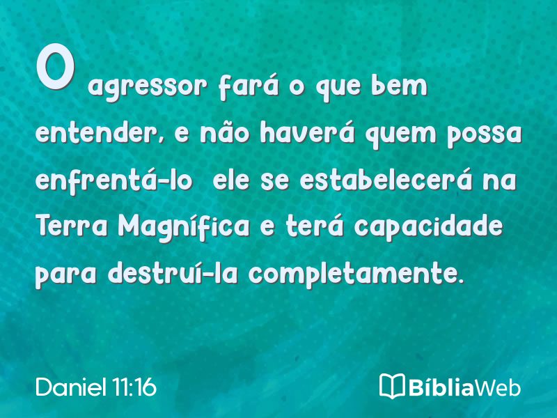 Daniel 11:16 em imagem para compartilhar