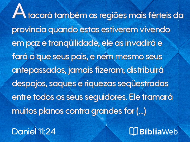Daniel 11:24 em imagem para compartilhar