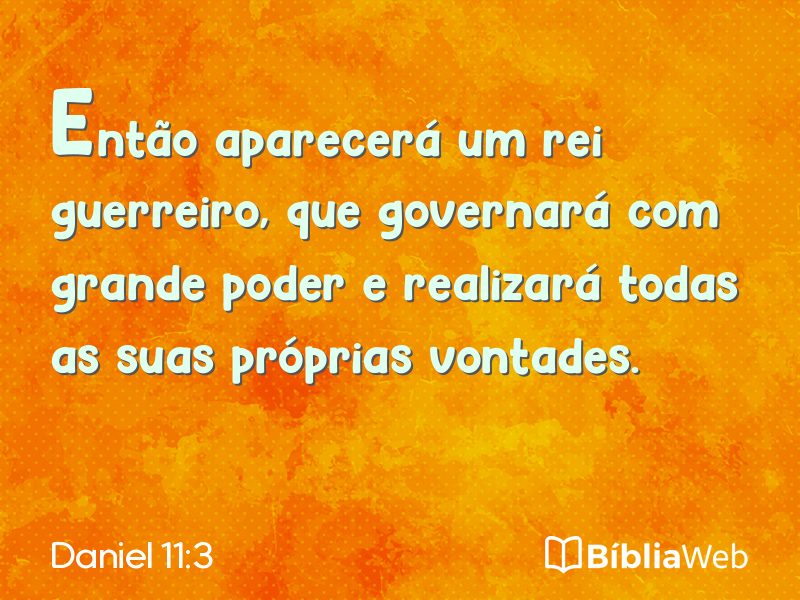 Daniel 11:3 em imagem para compartilhar