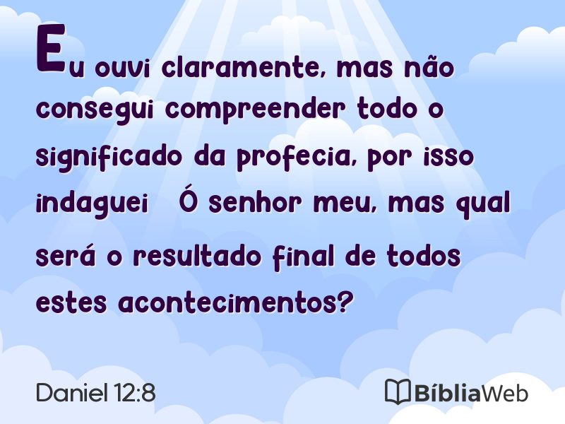 Daniel 12:8 em imagem para compartilhar