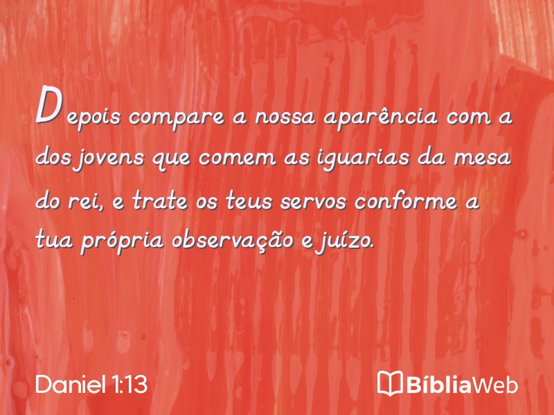 Daniel 1:13 em imagem para compartilhar
