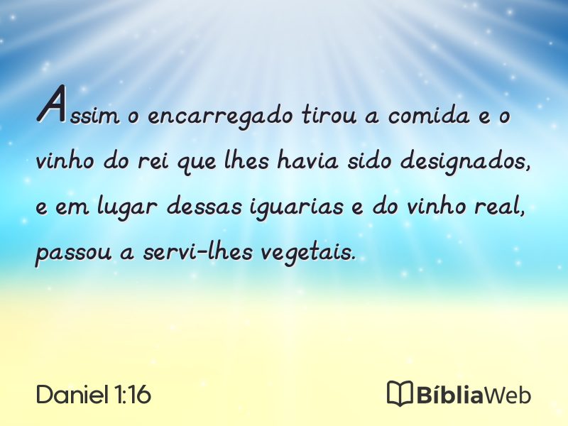 Daniel 1:16 em imagem para compartilhar