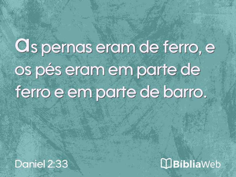 Daniel 2:33 em imagem para compartilhar