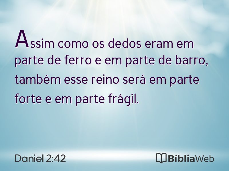 Daniel 2:42 em imagem para compartilhar